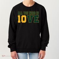 All You Need Is 10ve Funny Women's Sweatshirt thumb 0