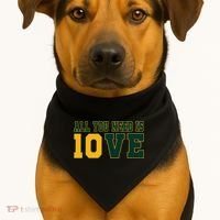 All You Need Is 10ve Funny USA-Made Doggie Bandana thumb 1