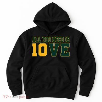 All You Need Is 10ve Funny Hoodie