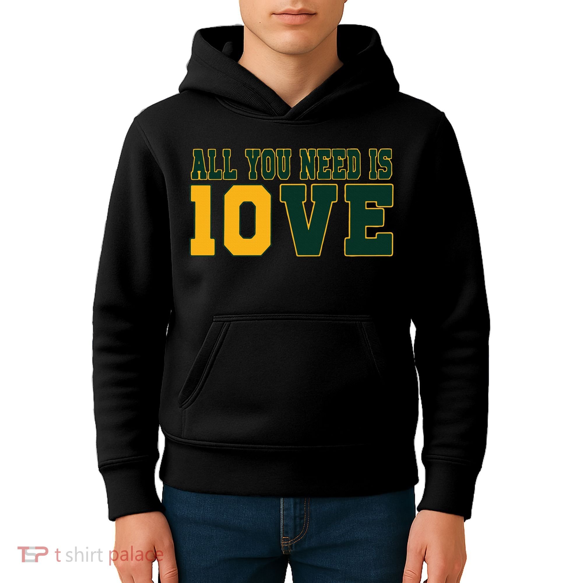 All You Need Is 10ve Funny Kids Hoodie