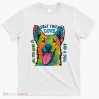 All You Need Is Love And A Dog T-Shirt thumb 0