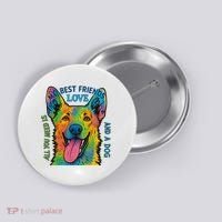 All You Need Is Love And A Dog Button thumb 0