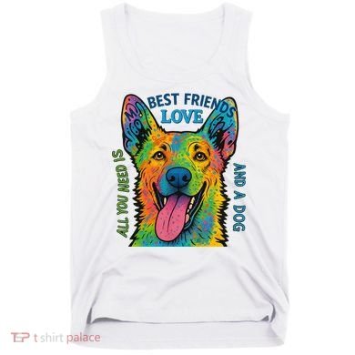 All You Need Is Love And A Dog Tank Top