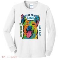 All You Need Is Love And A Dog Kids Long Sleeve Shirt thumb 0