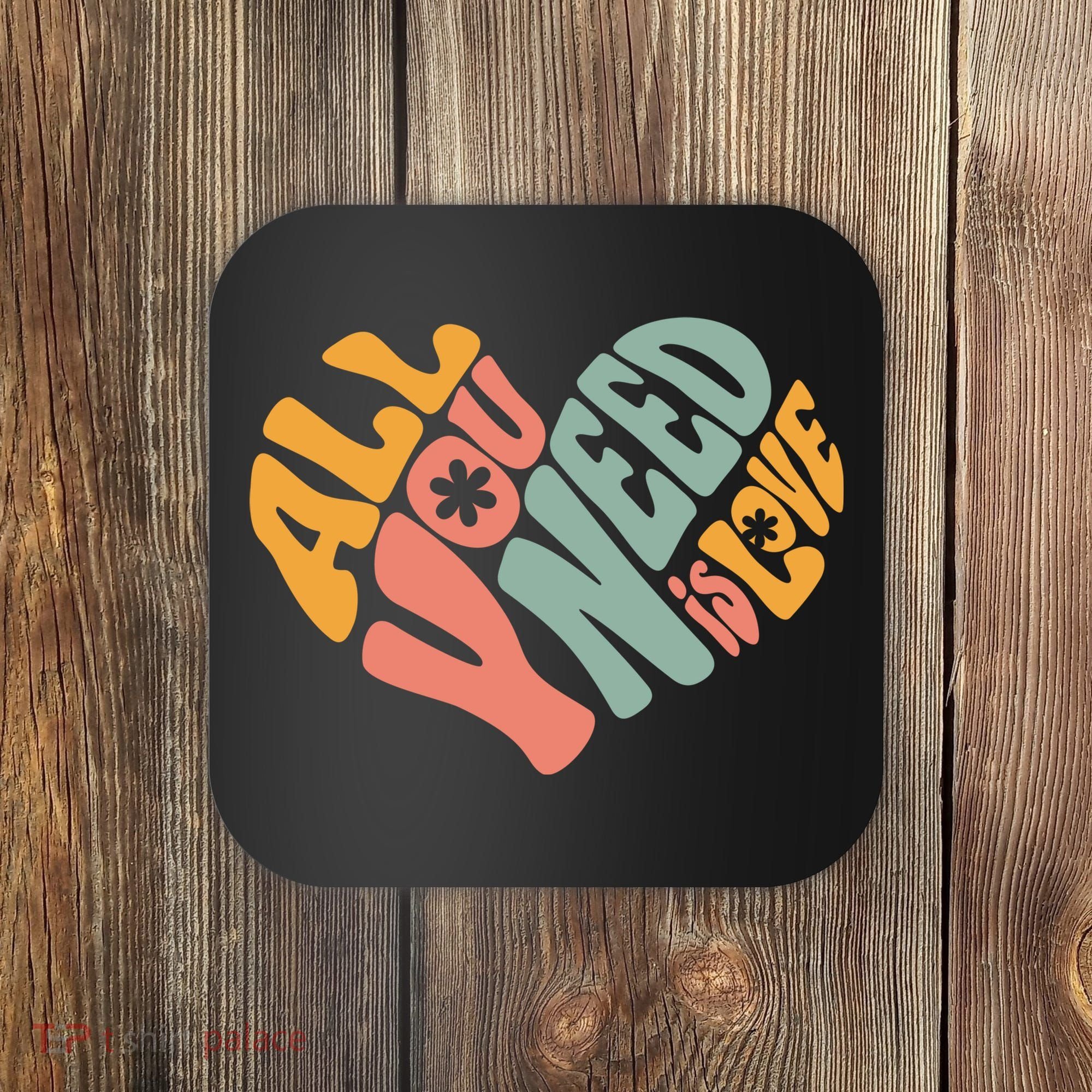 All You Need Is Love Heart Coaster