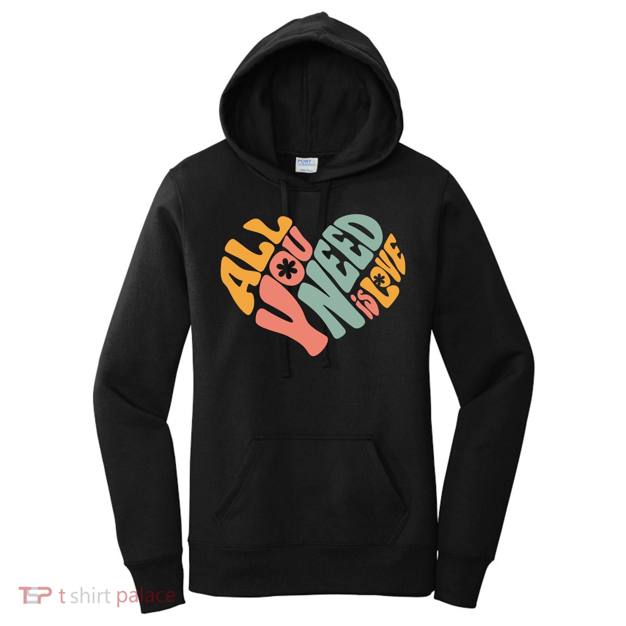 All You Need Is Love Heart Women's Hoodie