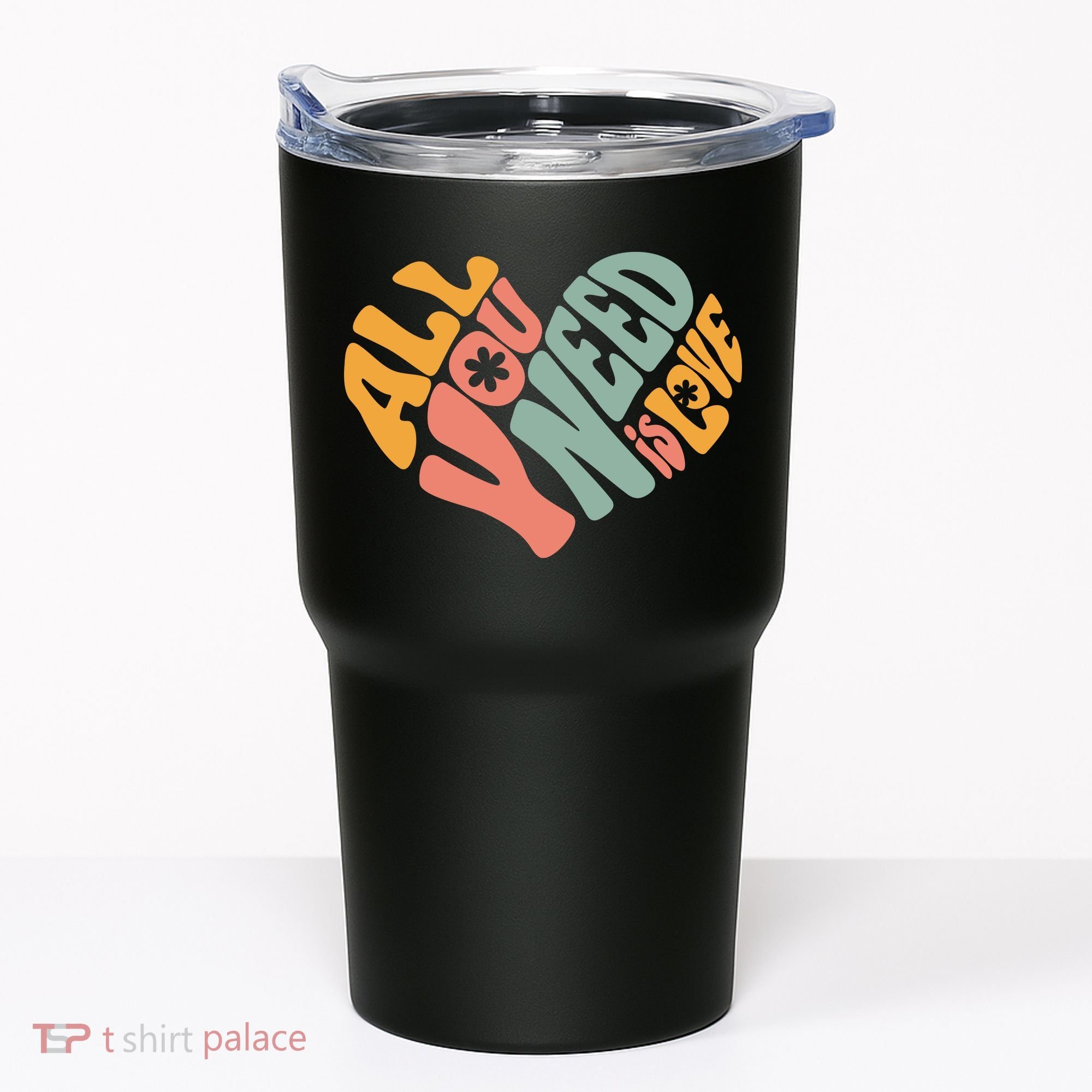 All You Need Is Love Heart Tumbler