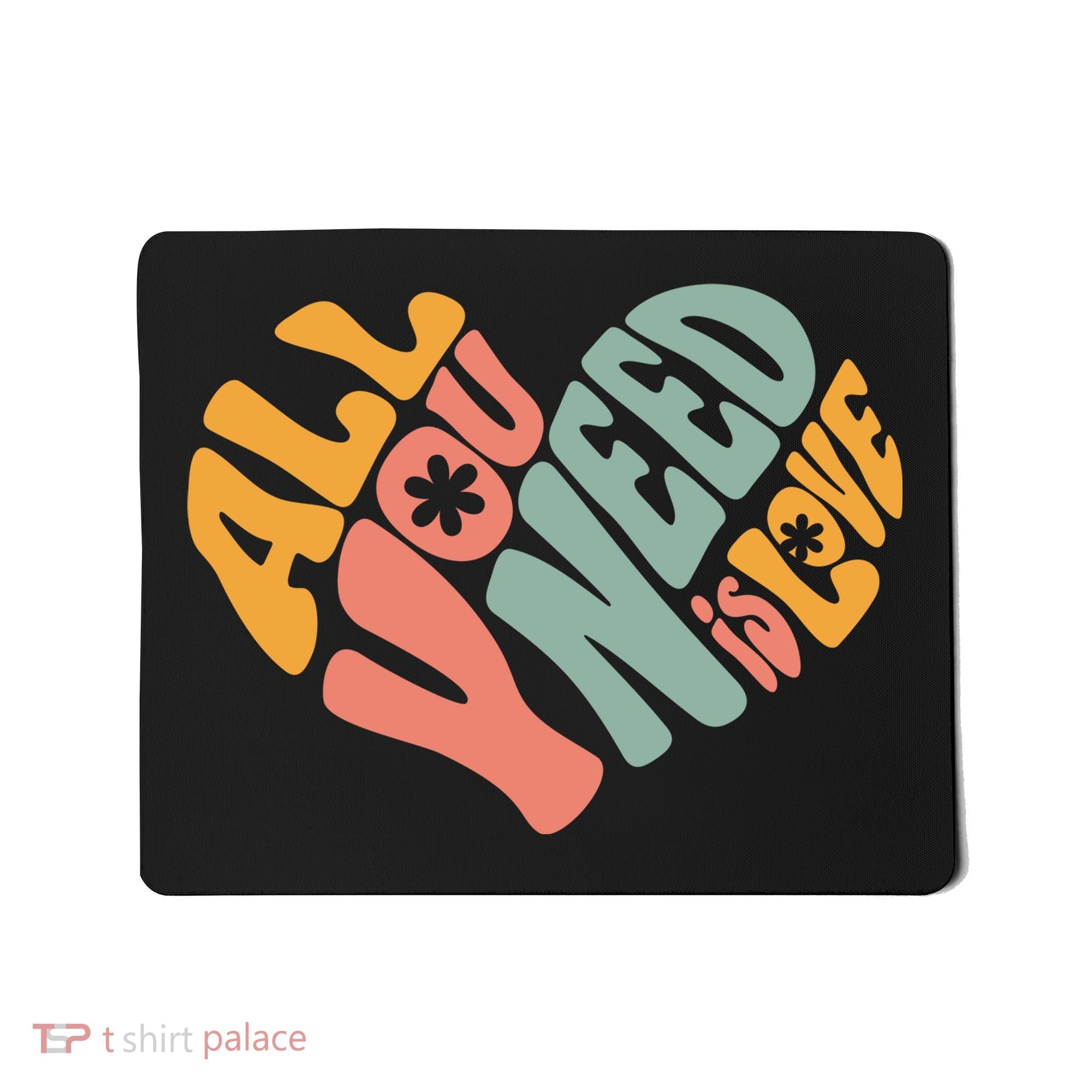 All You Need Is Love Heart Mousepad