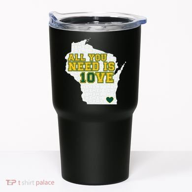 All You Need Is 10ve Tumbler