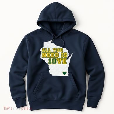 All You Need Is 10ve Hoodie