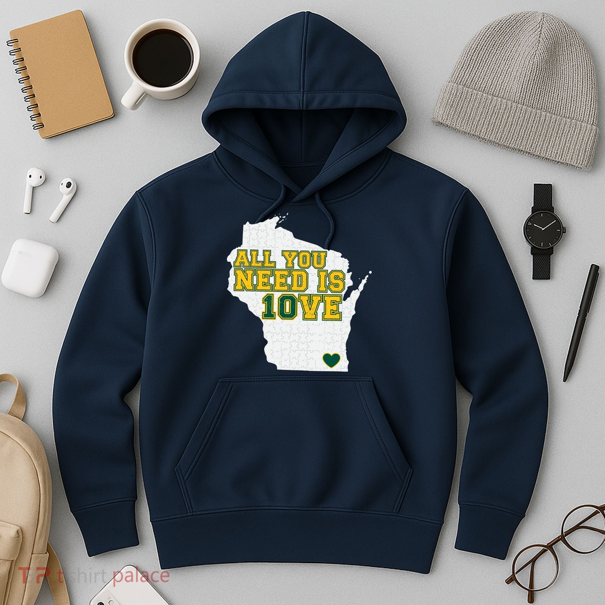All You Need Is 10ve Hoodie