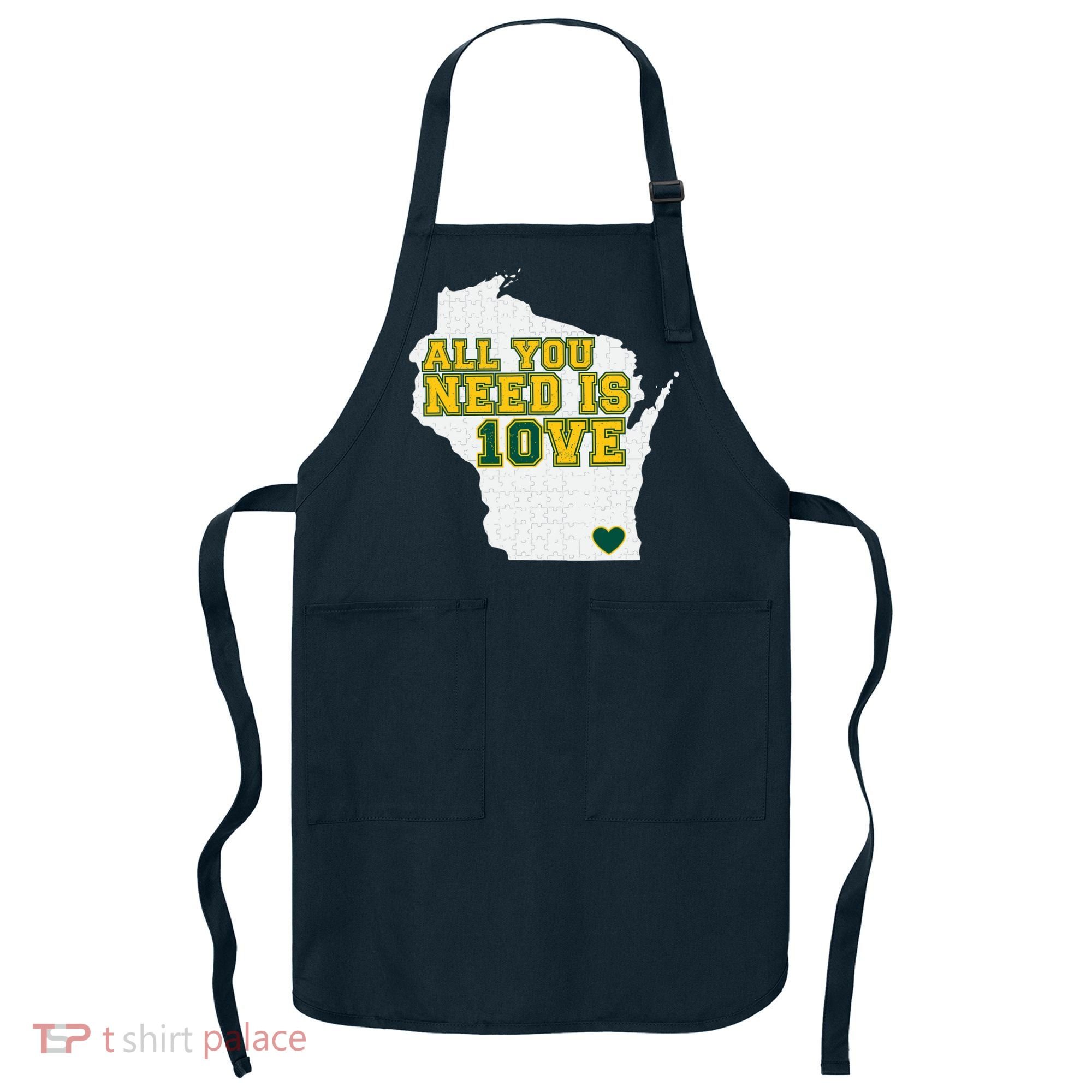 All You Need Is 10ve Apron