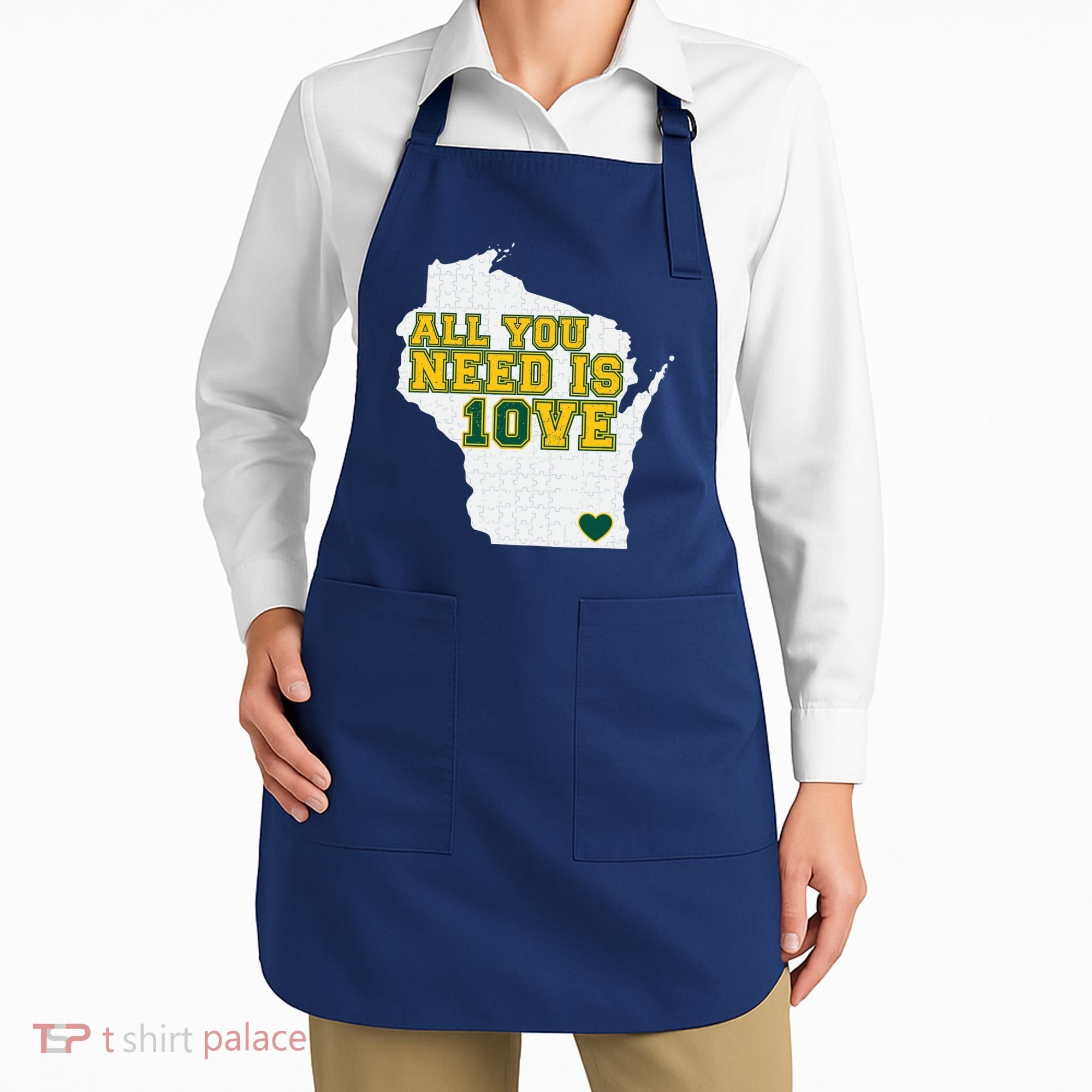 All You Need Is 10ve Apron