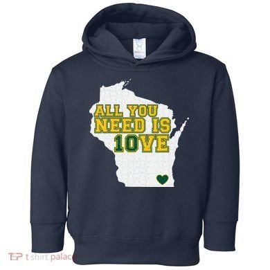 All You Need Is 10ve Toddler Hoodie