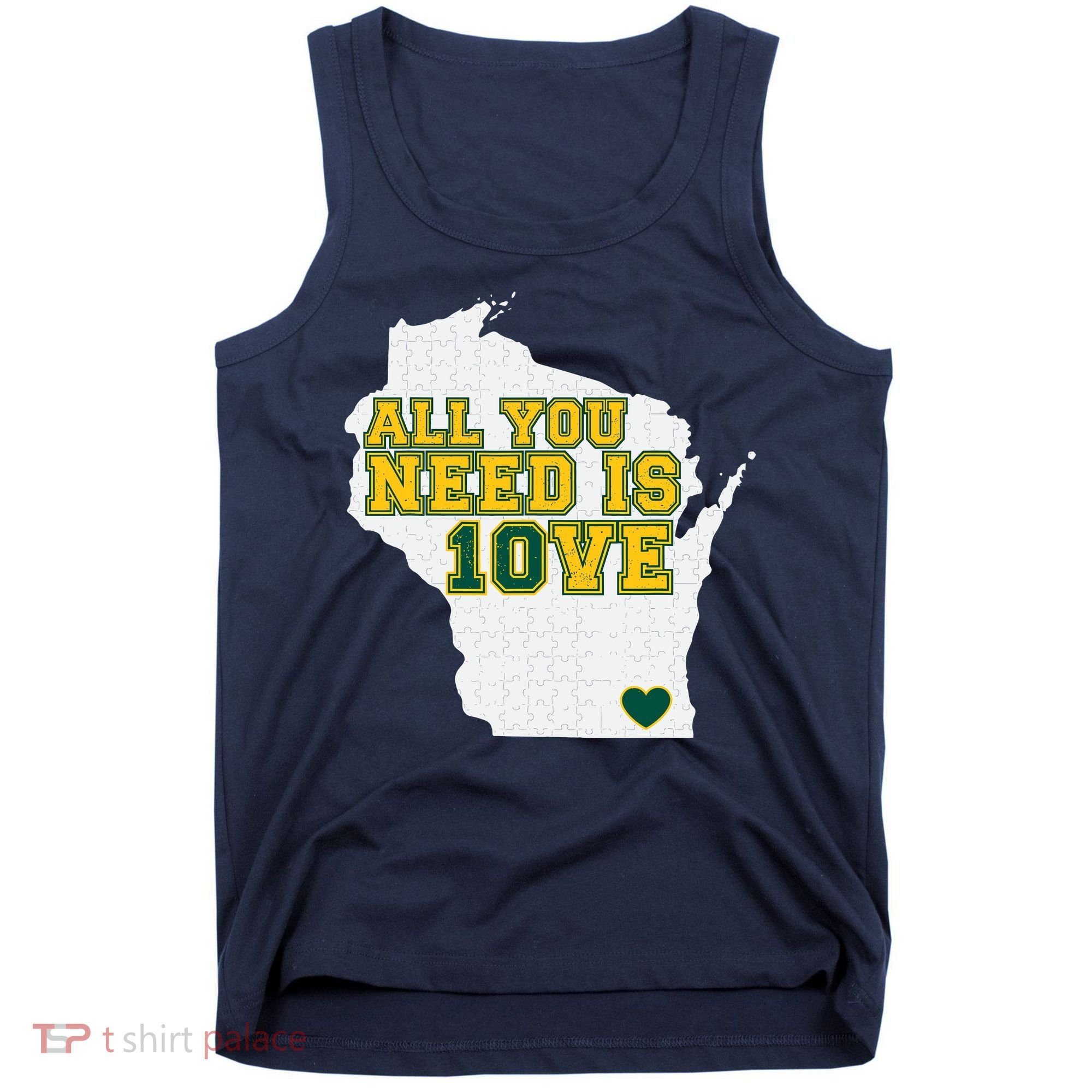 All You Need Is 10ve Tank Top