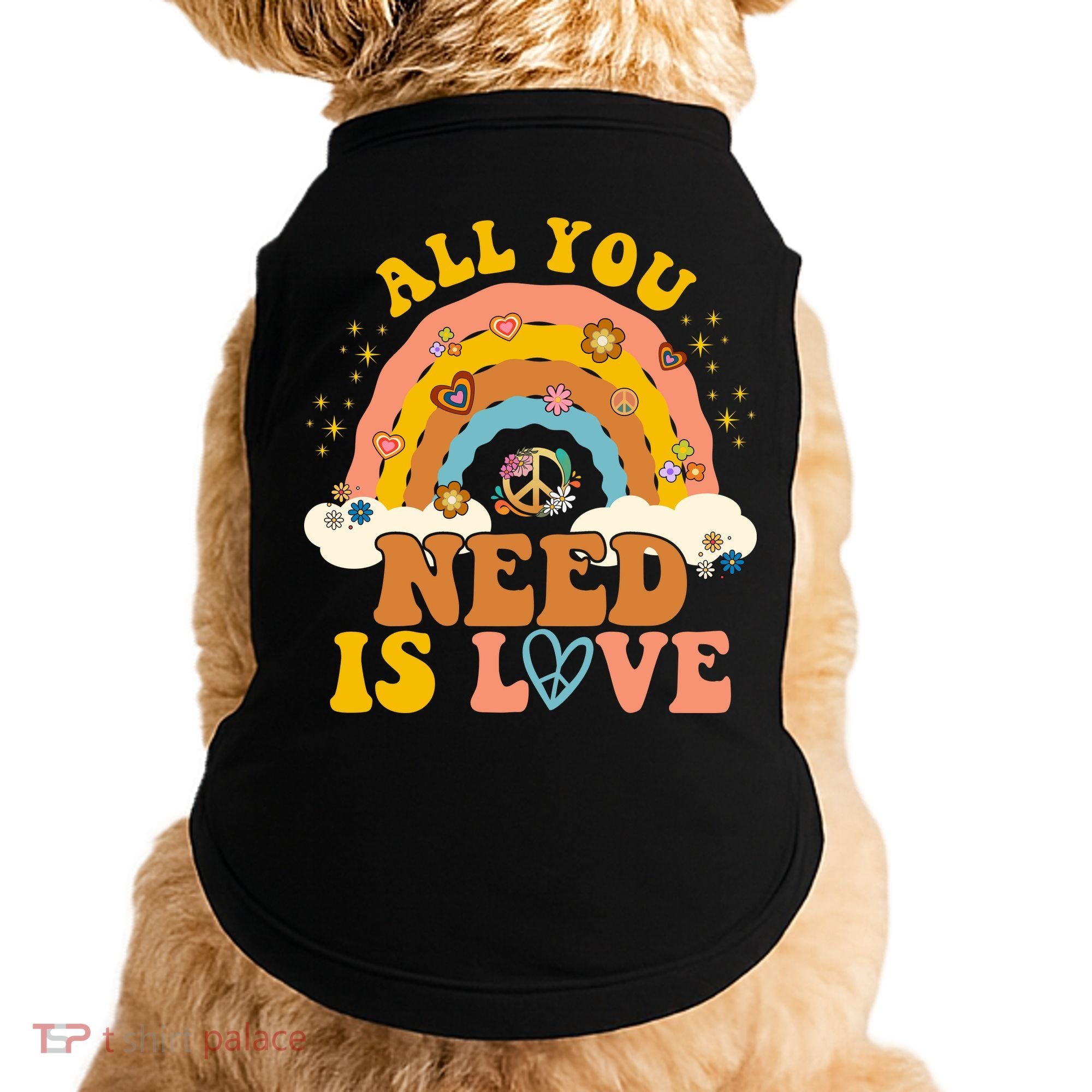 All You Need Is Love Hippie Rainbow Peace Doggie Tank