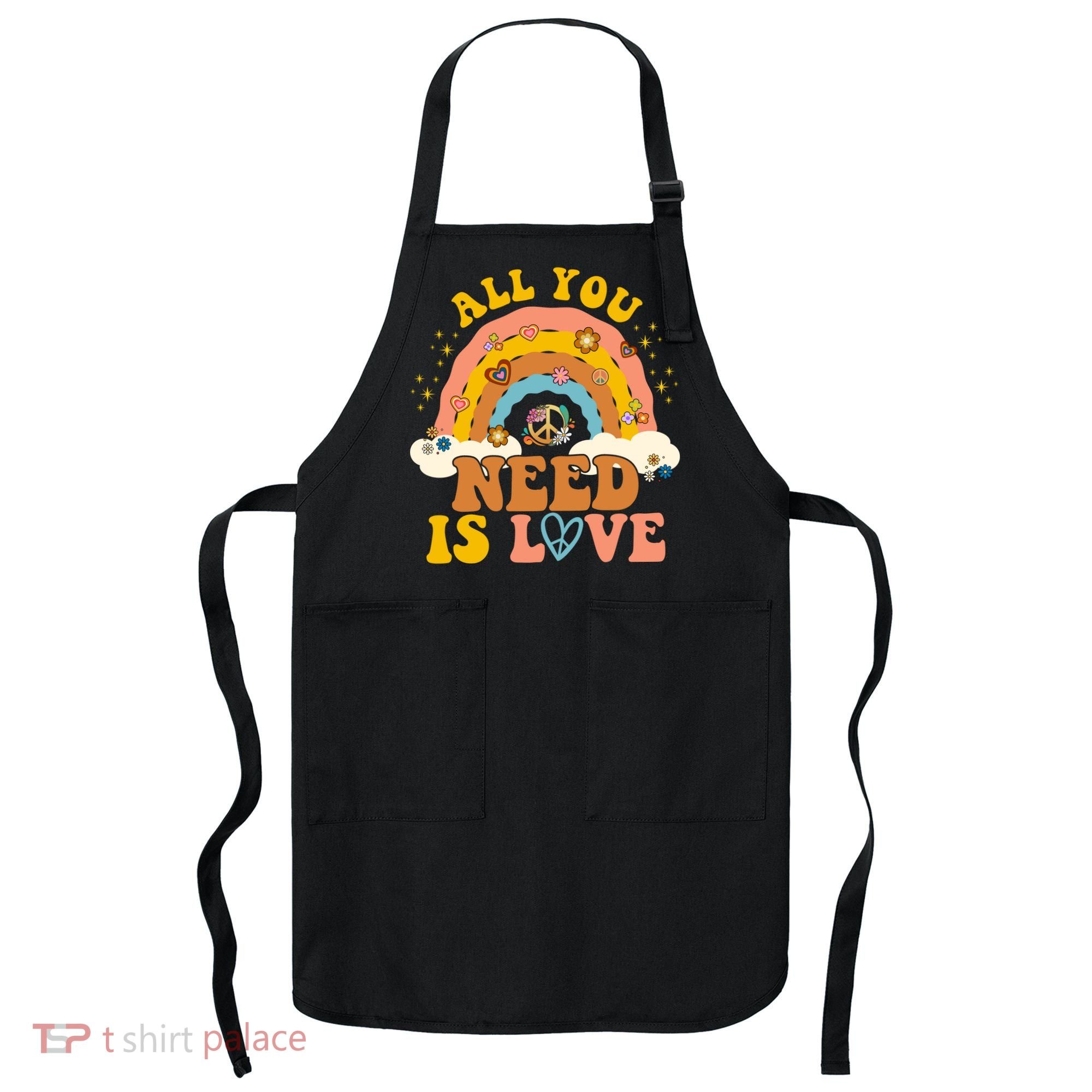 All You Need Is Love Hippie Rainbow Peace Apron