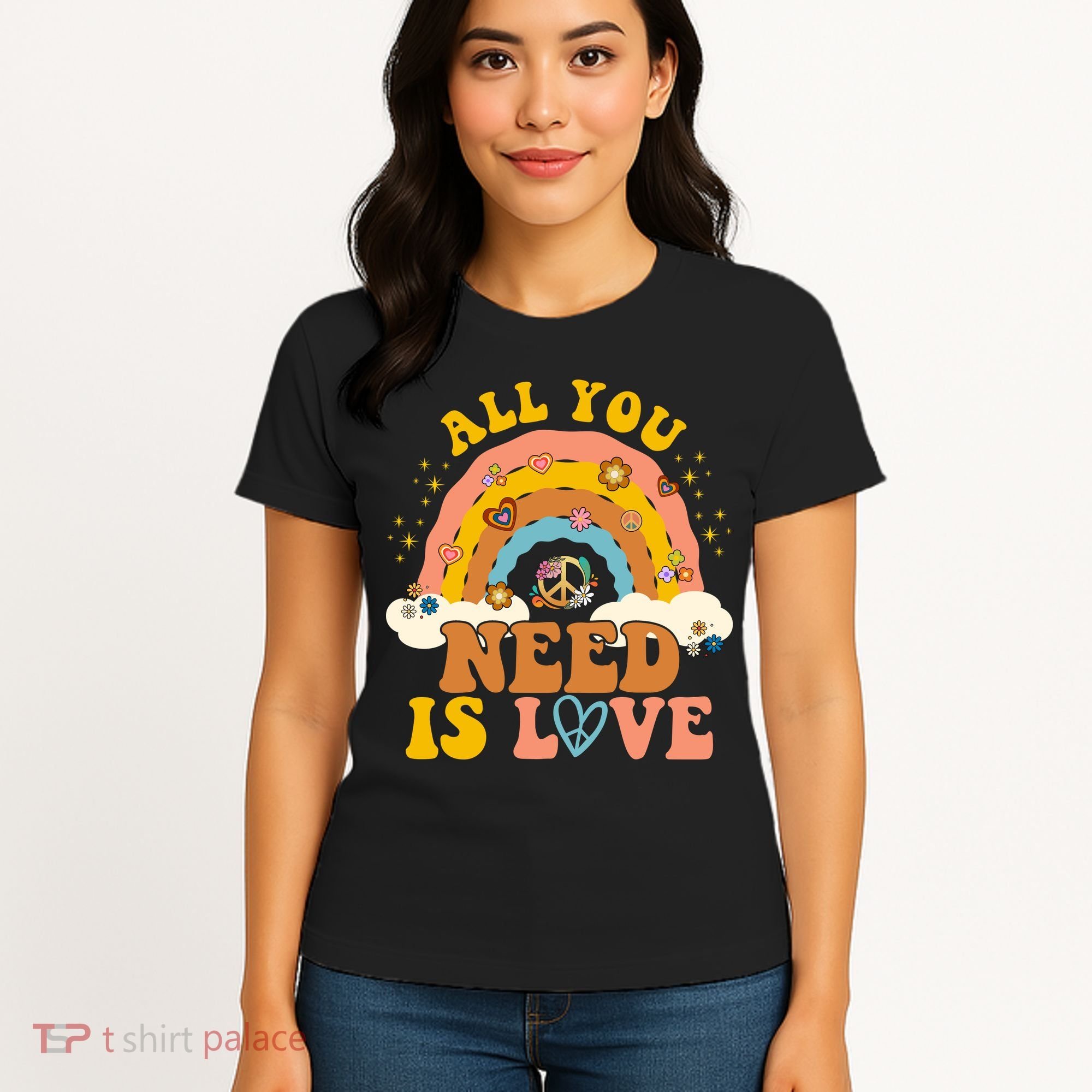 All You Need Is Love Hippie Rainbow Peace Women's T-Shirt