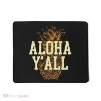 Aloha Yall Pineapple Vacation Hawaiian Mousepad thumb 0