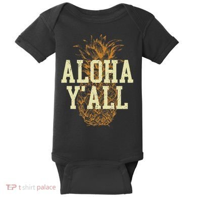 Aloha Yall Pineapple Vacation Hawaiian Baby Bodysuit