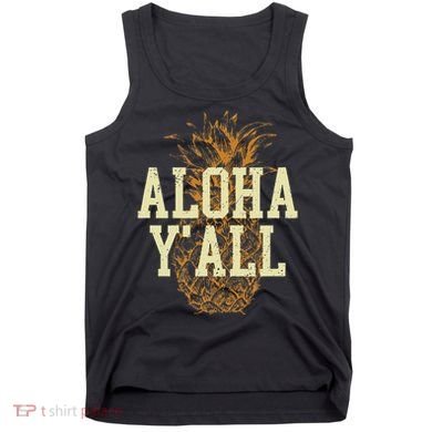 Aloha Yall Pineapple Vacation Hawaiian Tank Top