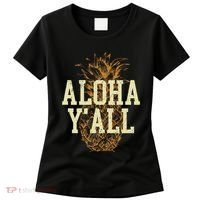 Aloha Yall Pineapple Vacation Hawaiian Women's T-Shirt thumb 0