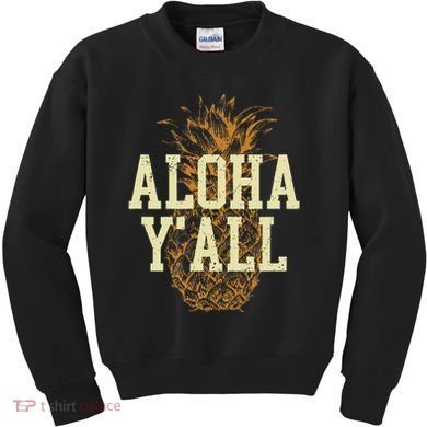 Aloha Yall Pineapple Vacation Hawaiian Kids Sweatshirt