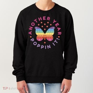 Another Year Poppin It Butterfly Push Pop Women's Sweatshirt