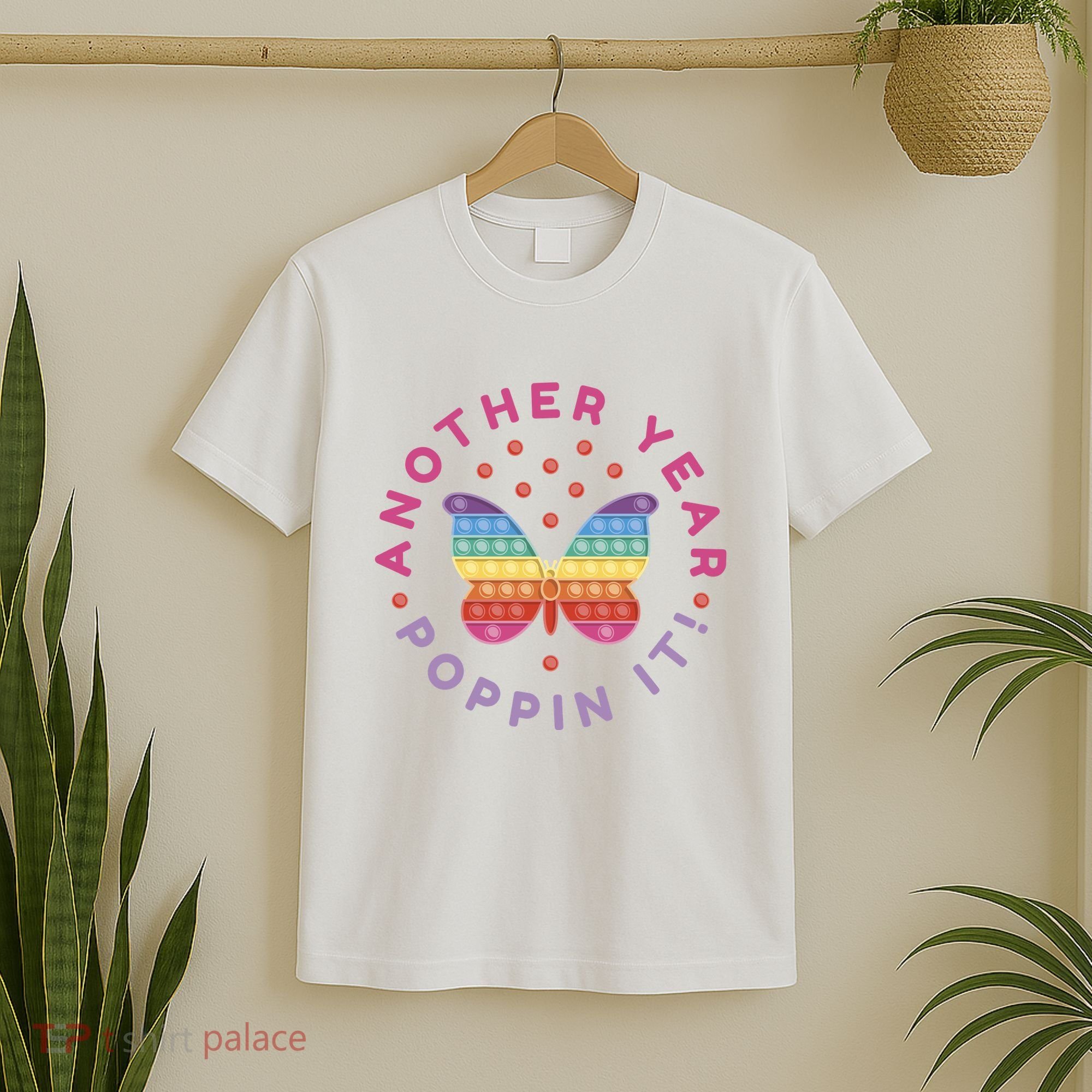 Another Year Poppin It Butterfly Push Pop T-Shirt