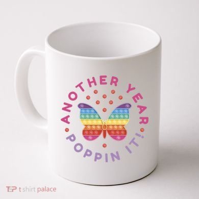 Another Year Poppin It Butterfly Push Pop Coffee Mug