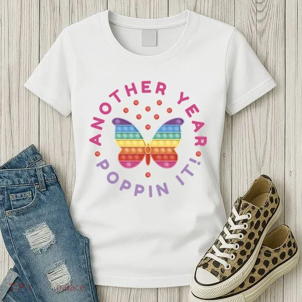 Another Year Poppin It Butterfly Push Pop Women's T-Shirt