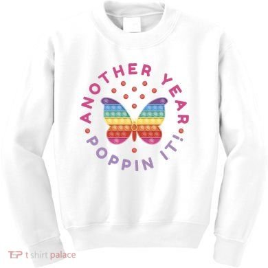 Another Year Poppin It Butterfly Push Pop Kids Sweatshirt
