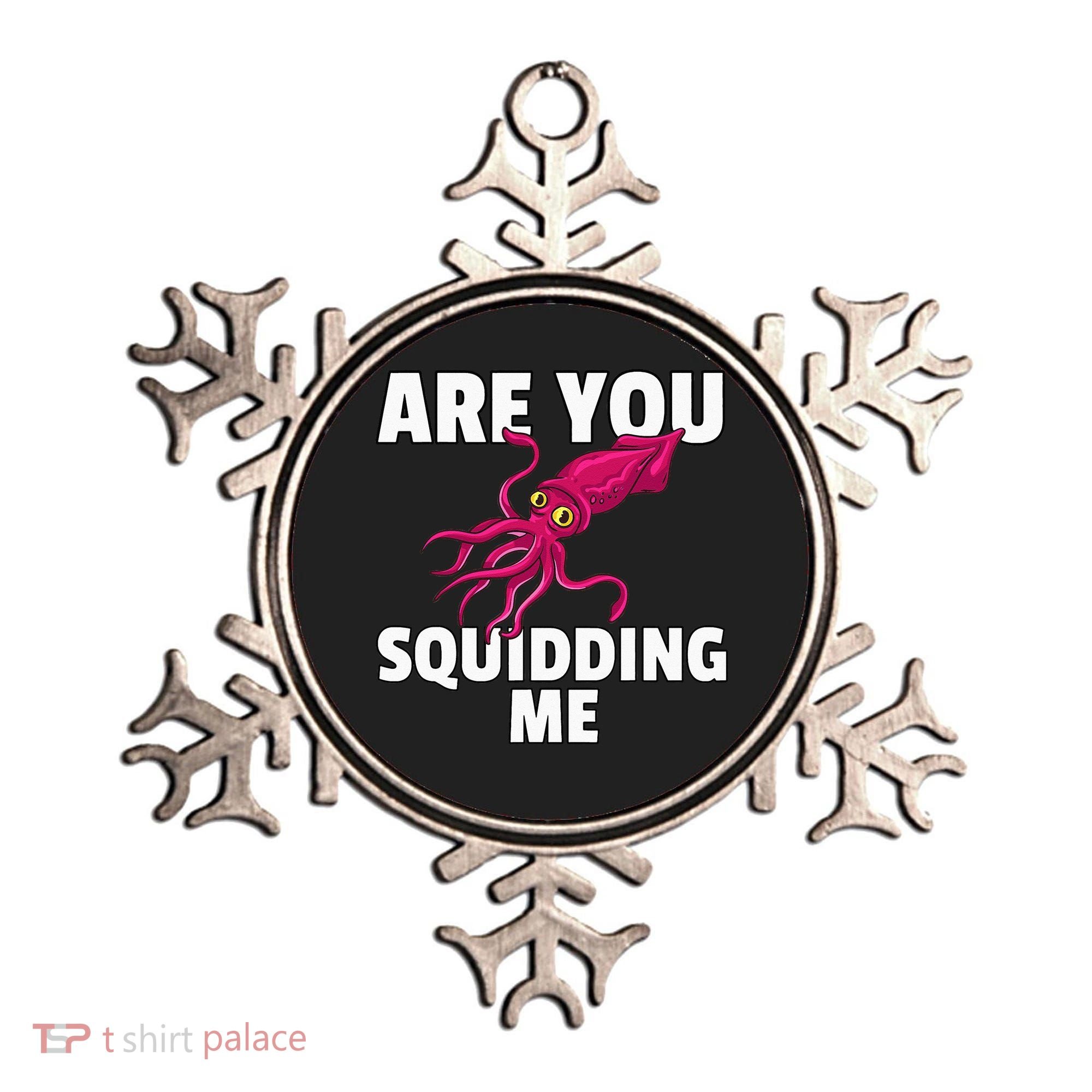Are You Squidding Me Gift Squid Octopus Marine Biology Ornament