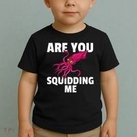 Are You Squidding Me Gift Squid Octopus Marine Biology Toddler T-Shirt thumb 2