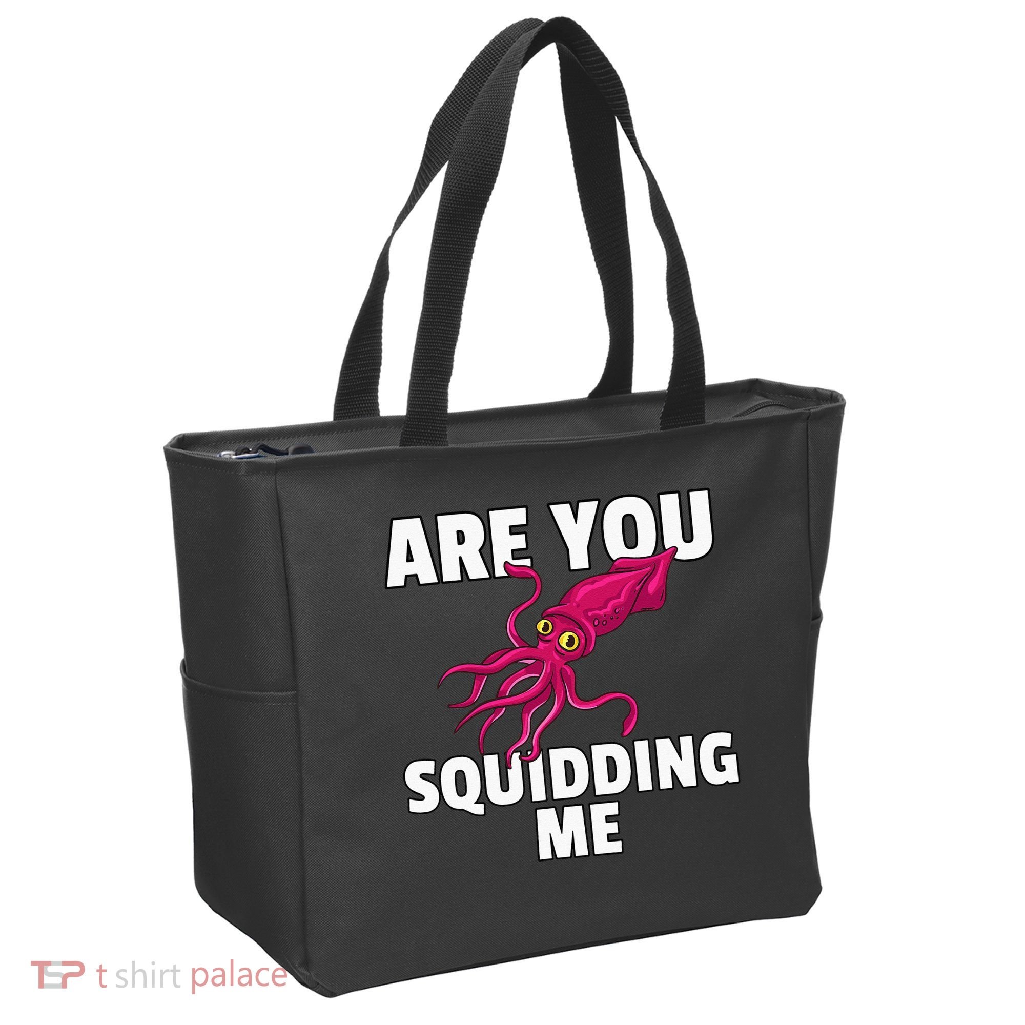 Are You Squidding Me Gift Squid Octopus Marine Biology Tote Bag