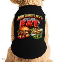 And Your Wonder Why Everyone Is Fat Doggie Tank thumb 0