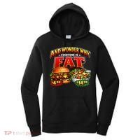 And Your Wonder Why Everyone Is Fat Women's Hoodie thumb 0