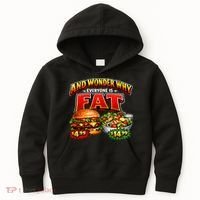 And Your Wonder Why Everyone Is Fat Kids Hoodie thumb 0