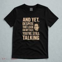 And Yet, You're Still Talking T-Shirt thumb 5