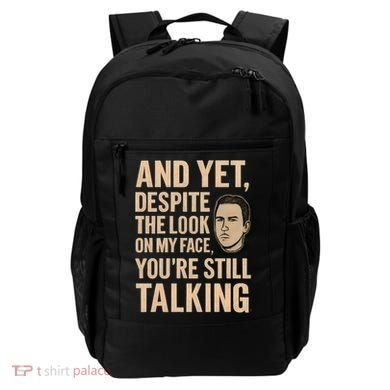 And Yet, You're Still Talking Backpack