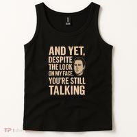 And Yet, You're Still Talking Tank Top thumb 2