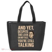 And Yet, You're Still Talking Tote Bag thumb 0
