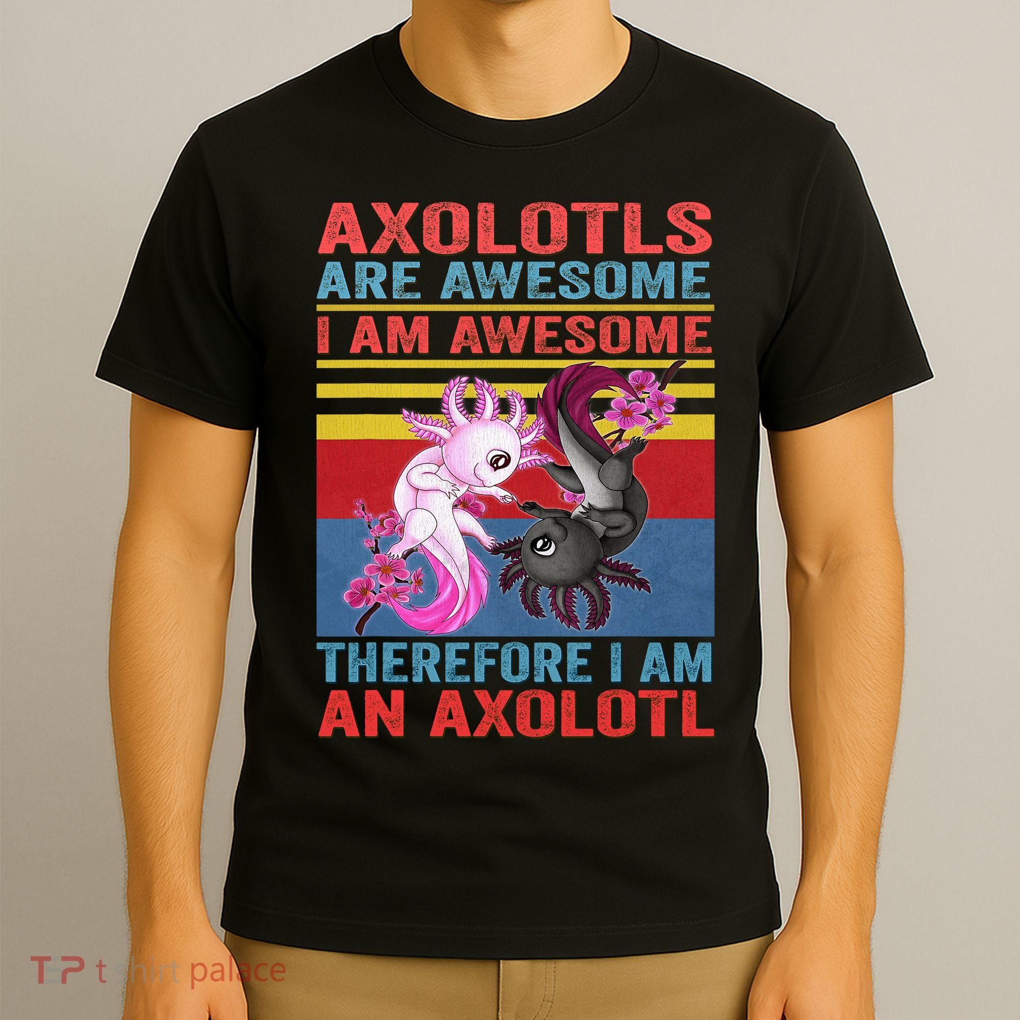 Axolotl Yin Yang Plush Pets Axolotyls Are Awesome T-Shirt