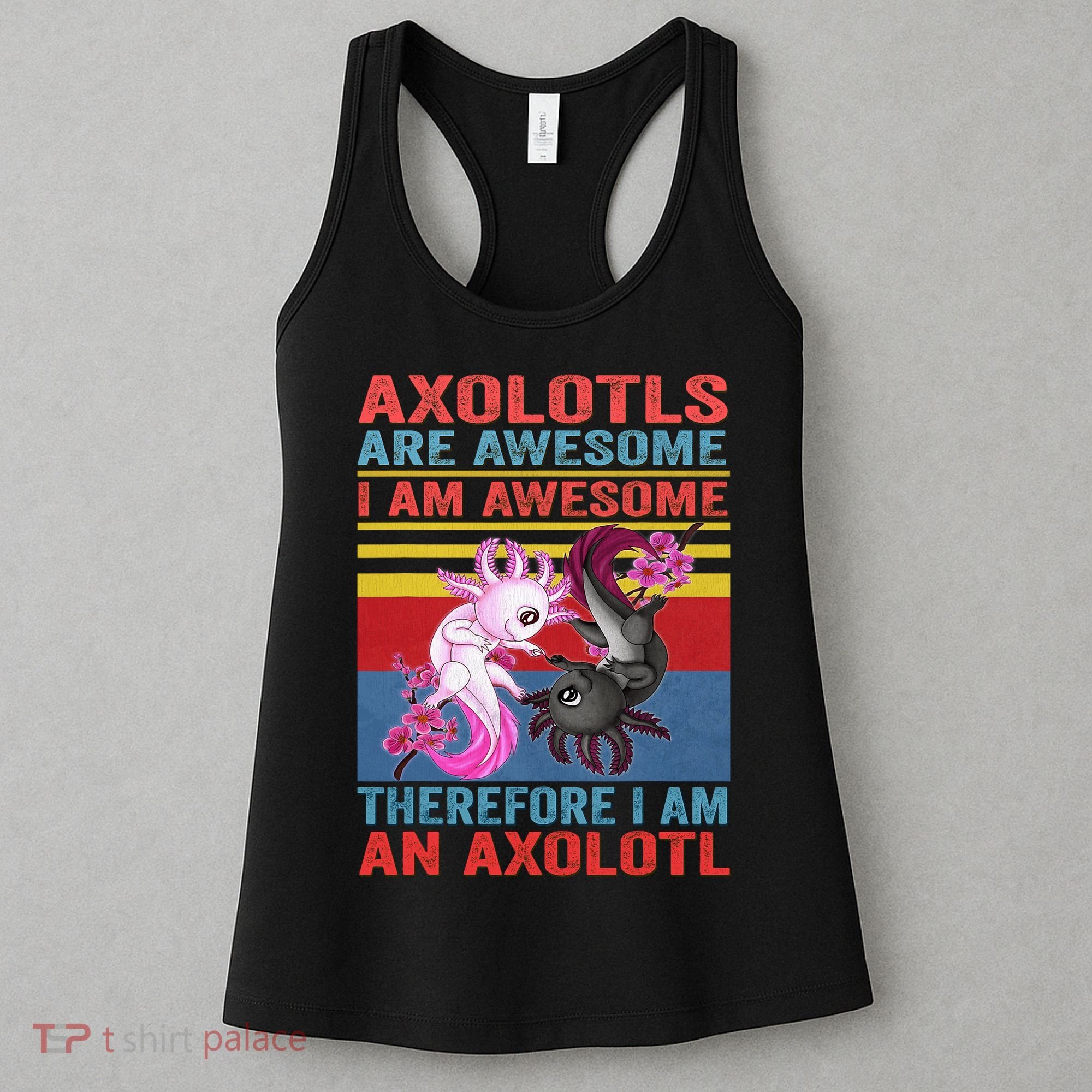 Axolotl Yin Yang Plush Pets Axolotyls Are Awesome Women's Tank Top