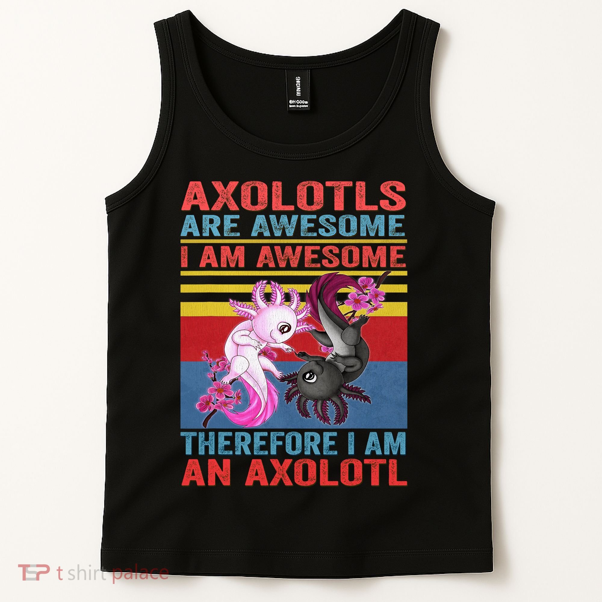Axolotl Yin Yang Plush Pets Axolotyls Are Awesome Tank Top