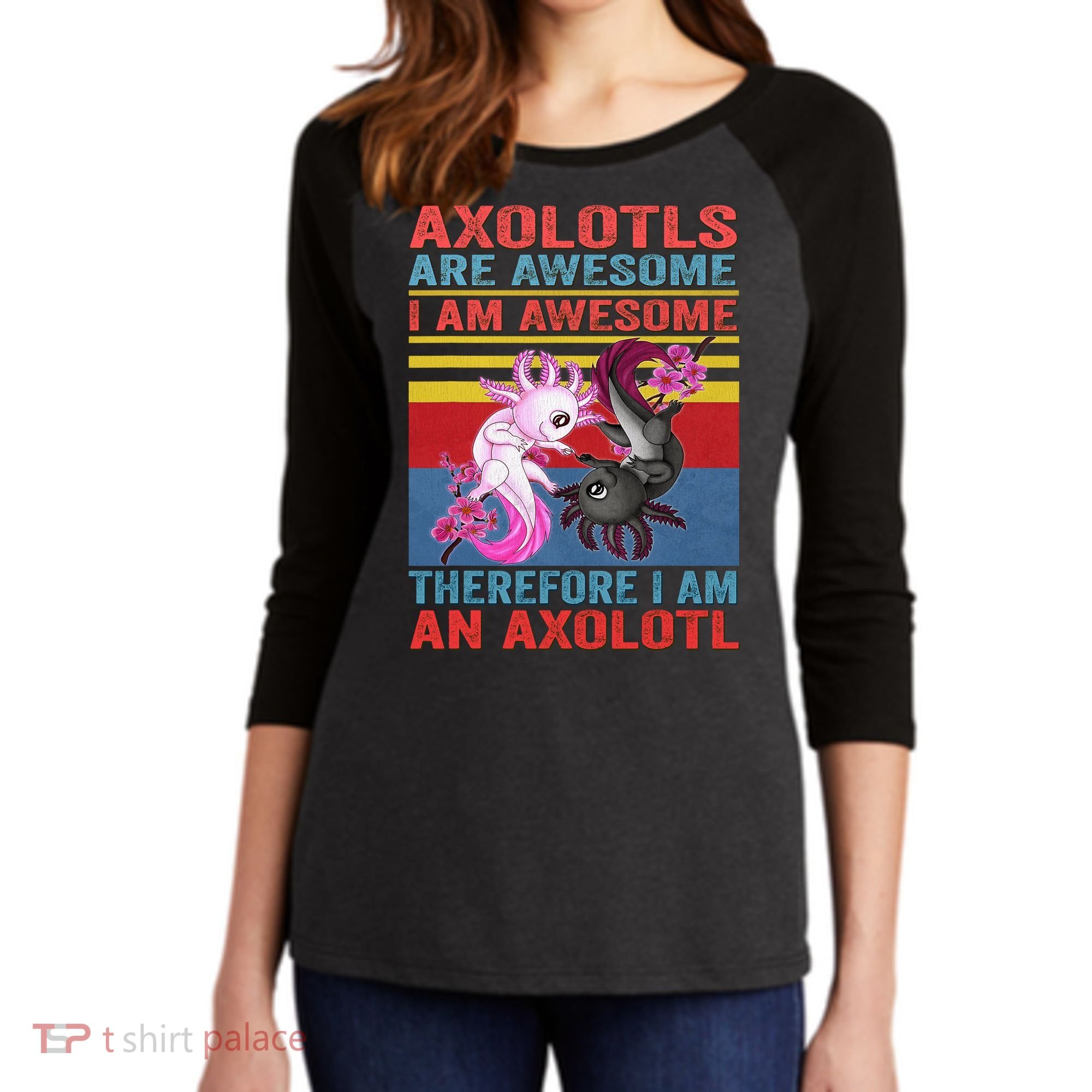 Axolotl Yin Yang Plush Pets Axolotyls Are Awesome Women's Tri-Blend 3/4-Sleeve Raglan Shirt