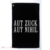 All Zuck Or All Nothing In Latin Aut Zuck Aut Nihil Golf Towel thumb 0