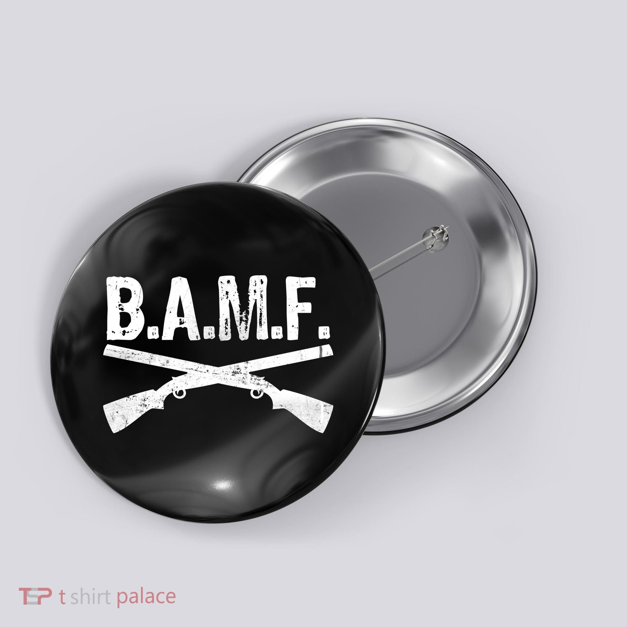 B.A.M.F. Guns Badass Button