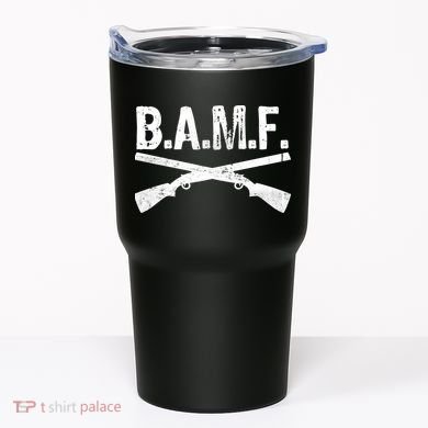 B.A.M.F. Guns Badass Tumbler