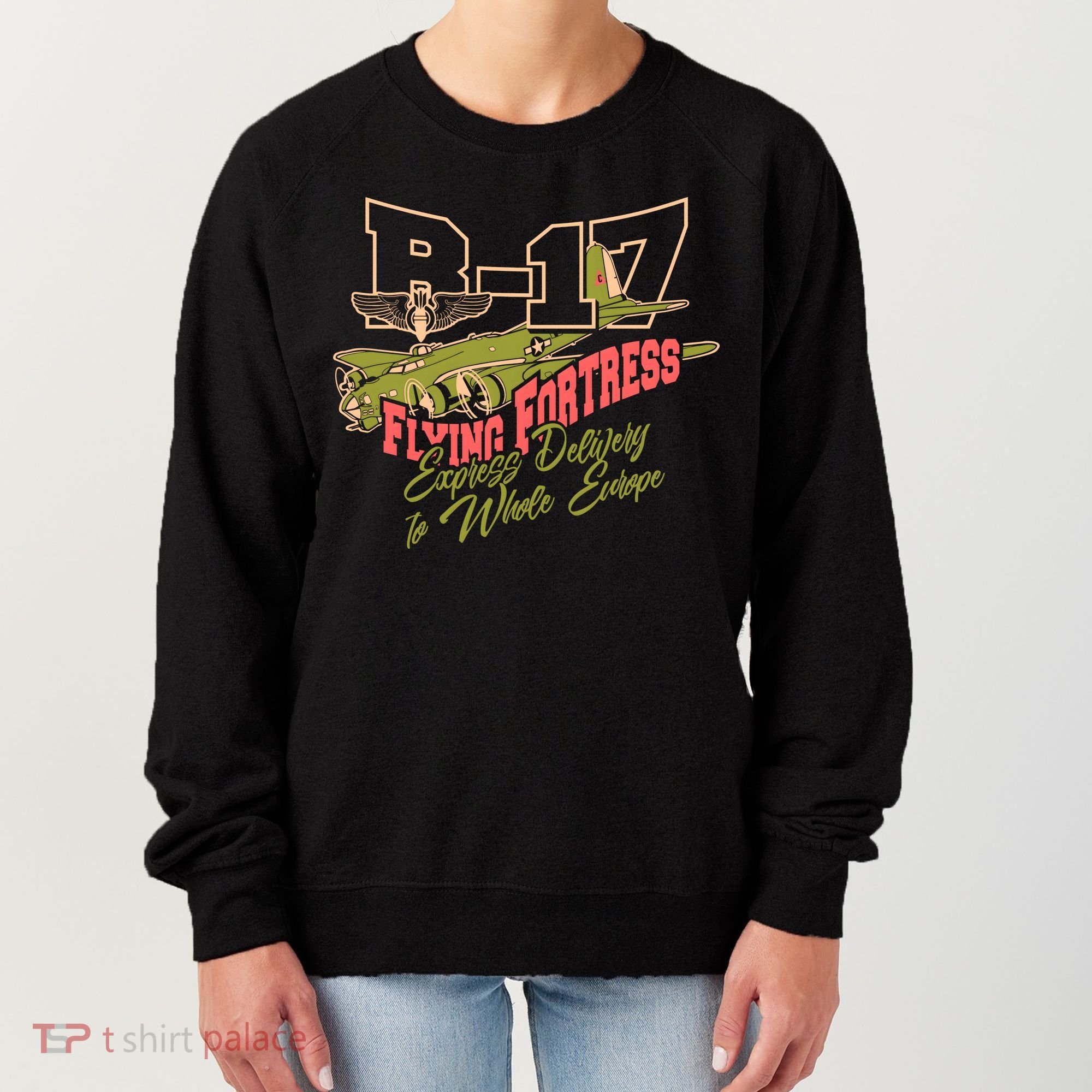 B 17 Flying Fortress Women's Sweatshirt